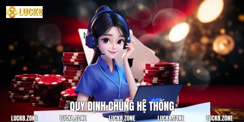 Quy định chung hệ thống